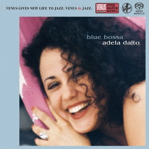 ADELA DALTO / アデラ・ダルト / ブルー・ボッサ / BLUE BOSSA