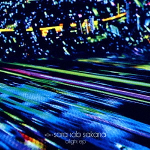 sora tob sakana / alight ep