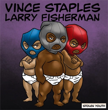 VINCE STAPLES & LARRY FISHERMAN (MAC MILLER) / STOLEN YOUTH