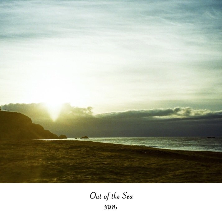 SUNs / Out of the Sea