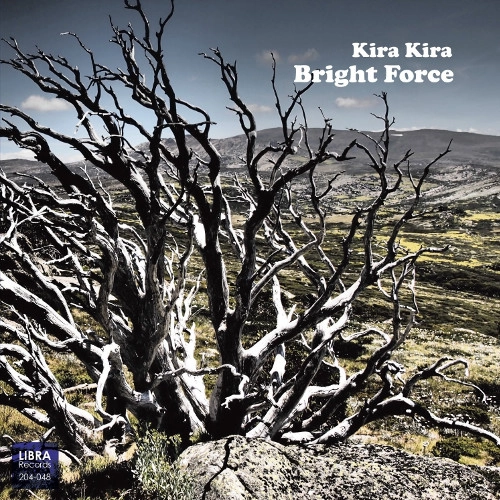 KIRA KIRA / キラキラ / ブライト・フォース / BRIGHT FORCE
