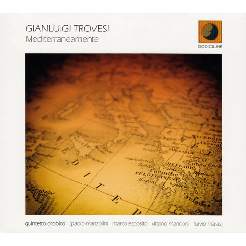 GIANLUIGI TROVESI / ジャンルイジ・トロヴェシ / MEDITERRANEAMENTE