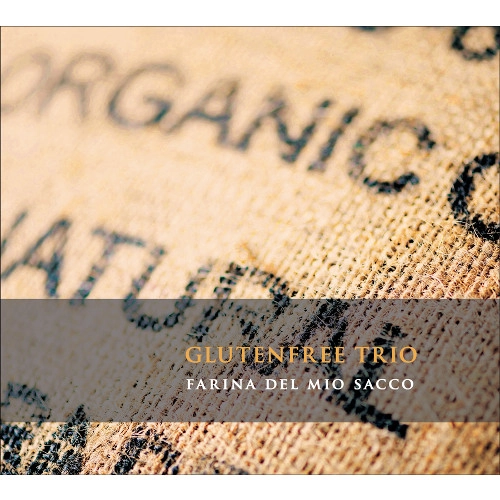 GLUTENFREE TRIO / FARINA DEL MIO SACCO
