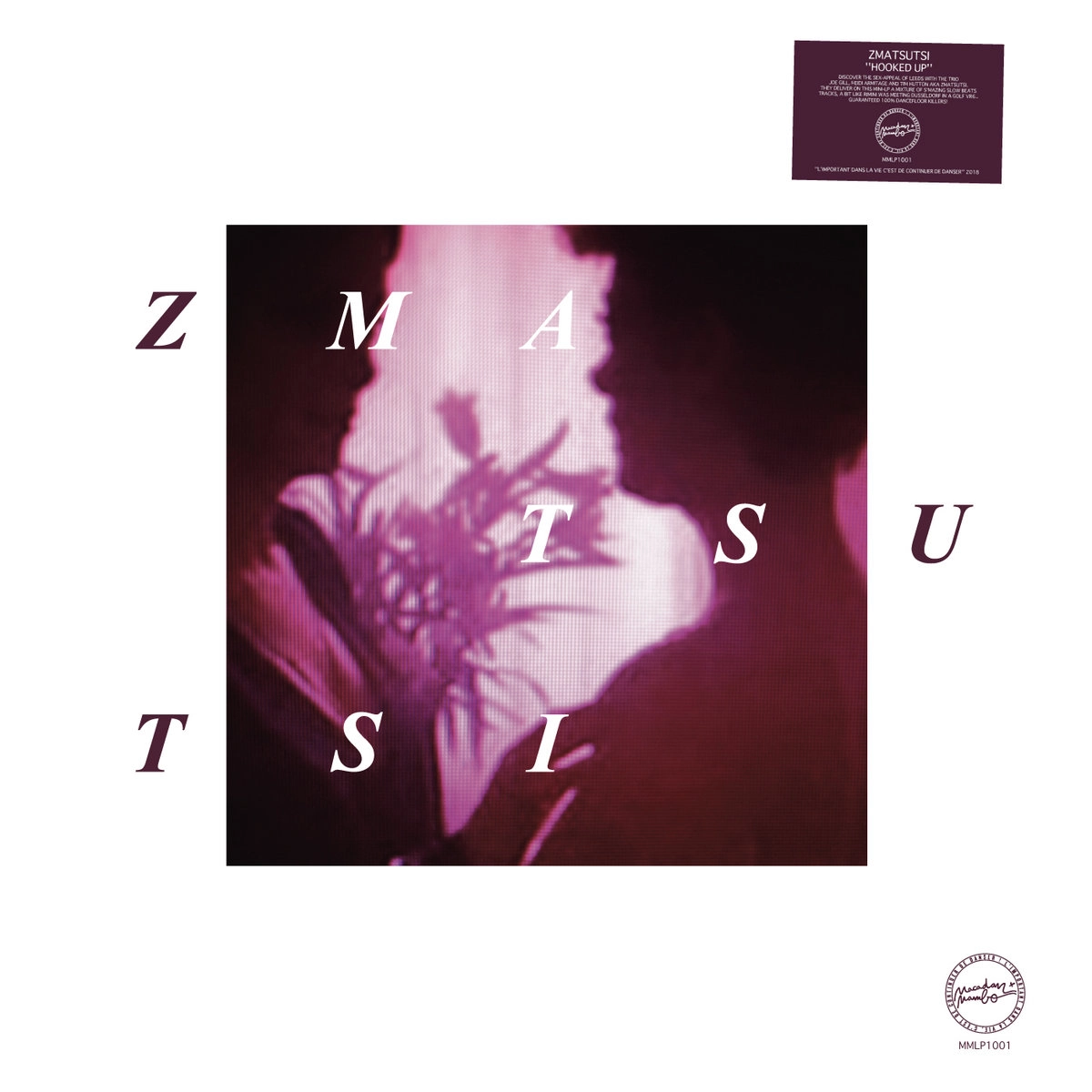 ZMATSUTSI / HOOKEP UP