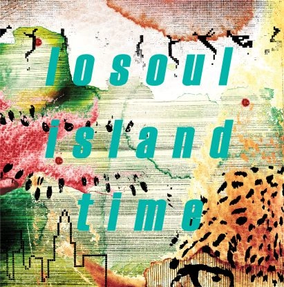 LOSOUL / ロソウル / ISLAND TIME