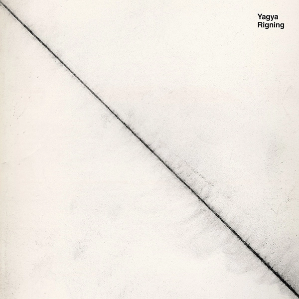 YAGYA / ヤグヤ / RIGNING (2018 RE-ISSUE)