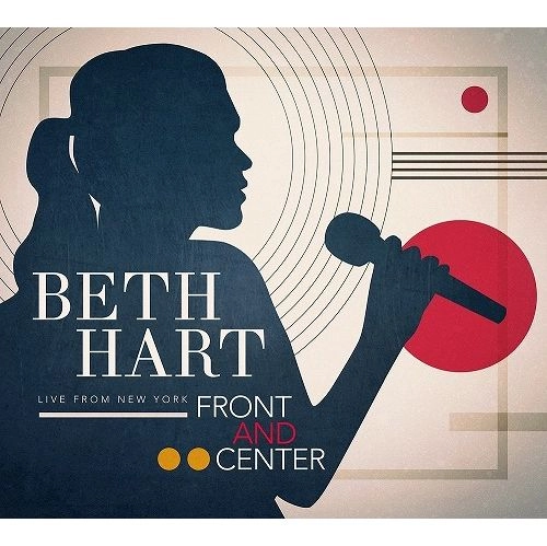 BETH HART / ベス・ハート / FRONT AND CENTER (LIVE FROM NEW YORK) 