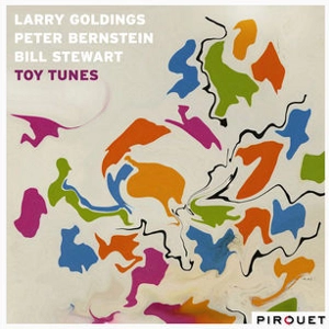 LARRY GOLDINGS, PETER BERNSTEIN, BILL STEWART / ラリー・ゴールディングス, ピーター・バーンスタイン, ビル・スチュワート / TOY TUNES
