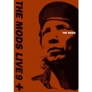 THE MODS / ザ・モッズ / LIVE+9