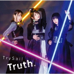 TrySail / TRUTH.