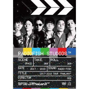 RADIO FISH / "RADIO FISH 2017-2018 TOUR “Phalanx"""