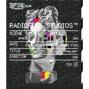 RADIO FISH / "RADIO FISH 2017-2018 TOUR “Phalanx"""