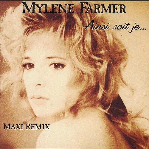 MYLENE FARMER / ミレーヌ・ファルメール / AINSI SOIT JE