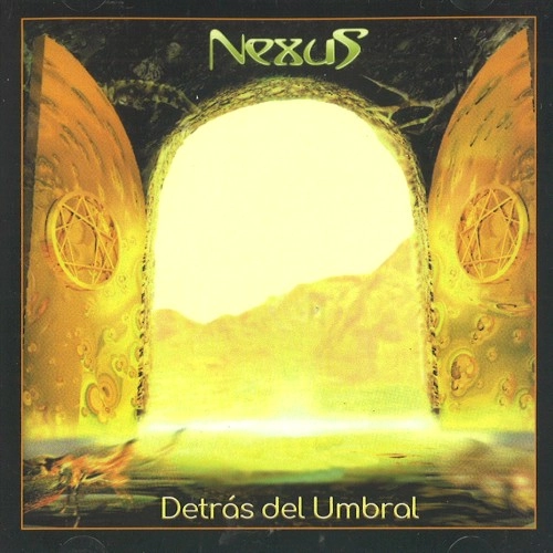 NEXUS (ARG) / ネクサス / DETRAS DEL UMBRAL