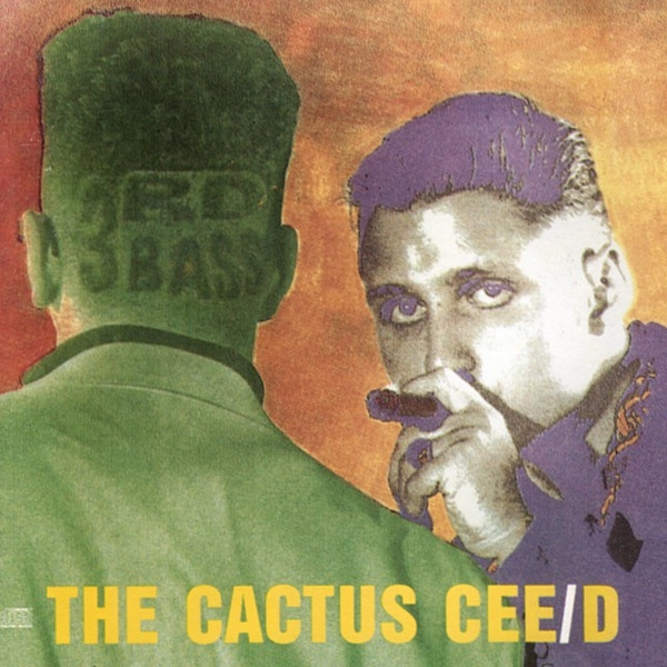 3RD BASS / サード・ベース / THE CACTUS CEE/D