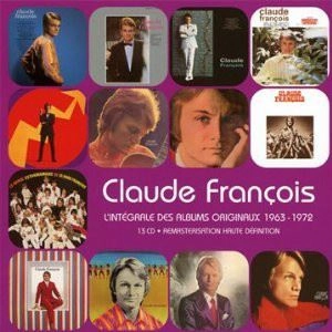 CLAUDE FRANCOIS / クロード・フランソワ / L'INTEGRALE DES ALBUMS ORIGINAUX 1963-1972