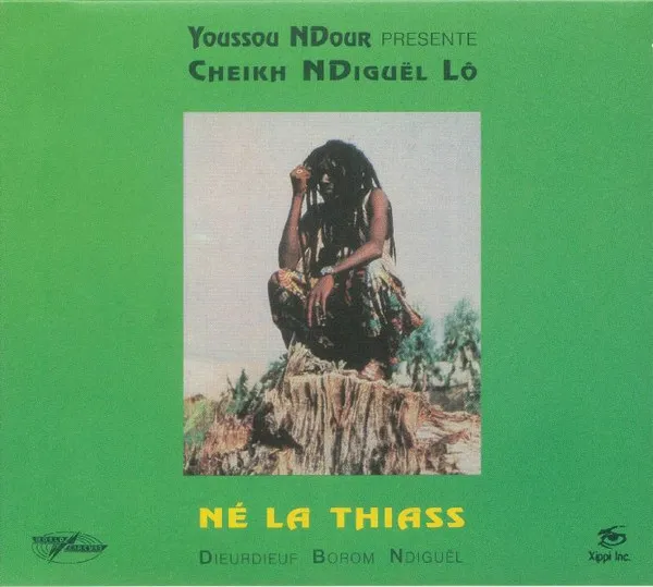 CHEIKH LO / シェイク・ロー / NE LA THIASS