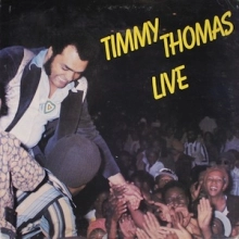 TIMMY THOMAS / ティミー・トーマス / ライヴ / LIVE
