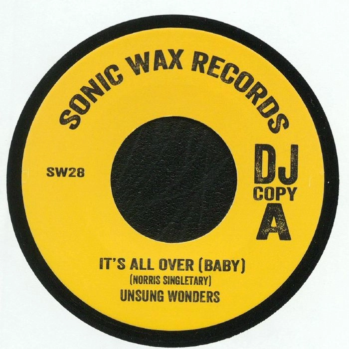 UNSUNG WONDERS / RICE N PEAS / IT'S ALL OVER BABY