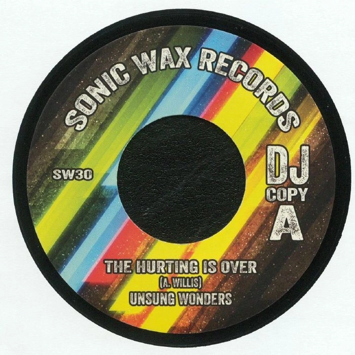 UNSUNG WONDERS / RICE N PEAS / HURTING IS OVER