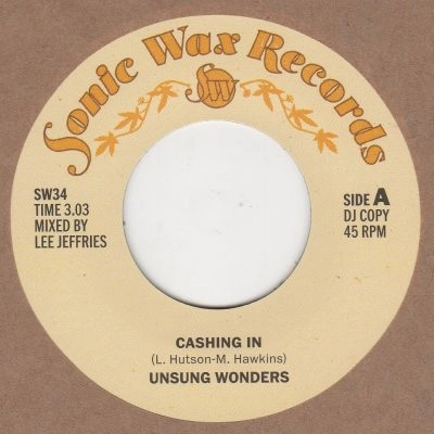 UNSUNG WONDERS / RICE N PEAS / CASHING IN
