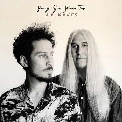 YOUNG GUN SILVER FOX / ヤング・ガン・シルバー・フォックス / AM WAVES