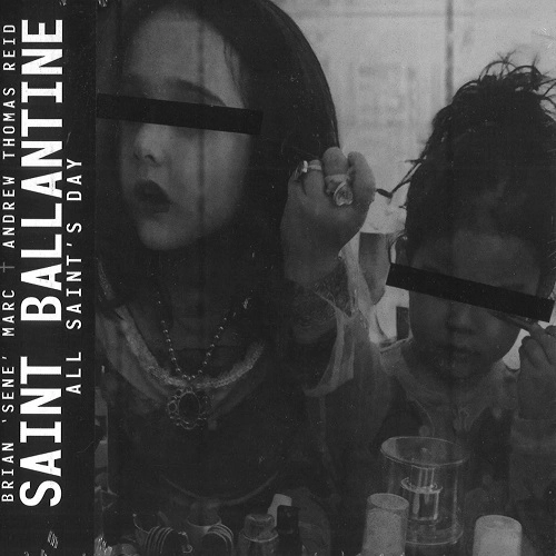 SAINT BALLANTINE / セイント・バレンタイン / オール･セインツ･デイ / ALL SAINT'S DAY