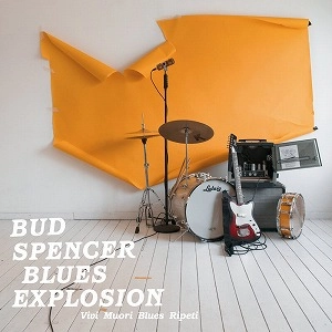 BUD SPENCER BLUES EXPLOSION / バッド・スペンサー・ブルース・エクスプロージョン / VIVI MUORI BLUES RIPETI(LP)