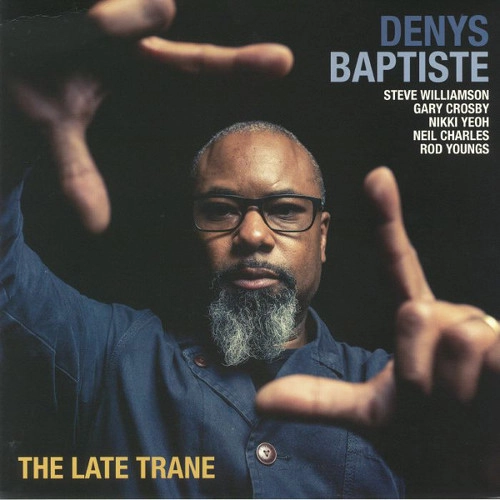 DENYS BAPTISTE  / &atilde;&atilde;&atilde;&sup1;&atilde;&raquo;&atilde;&atilde;&atilde;&atilde;&pound;&atilde;&sup1;&atilde; / Late Trane(LP)
