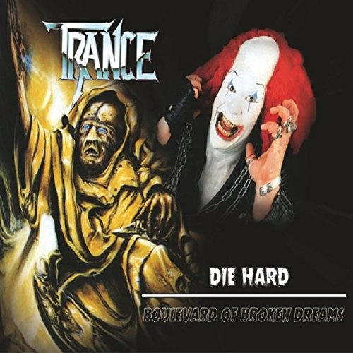 TRANCE / トランス / DIE HARD / BOULEVARD OF BROKEN DREAMS<2CD/DIGI>