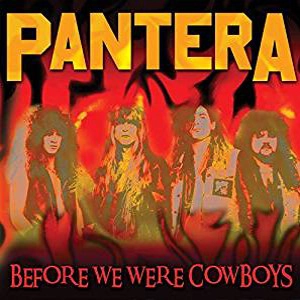 PANTERA / パンテラ / Before We Were Cowboys<直輸入盤国内仕様> / Before We Were Cowboys