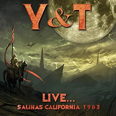 Y&T (YESTERDAY & TODAY) / ワイ・アンド・ティー / Live...Salinas California 1983<直輸入盤国内仕様> / LIVE...SALIRANS CALIFORNIA