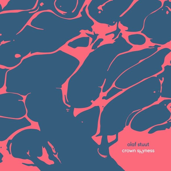 OLAF STUUT / CROWN SHYNESS