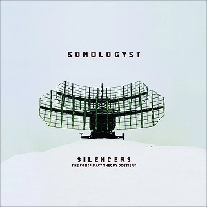 SONOLOGYST / SILENCERS
