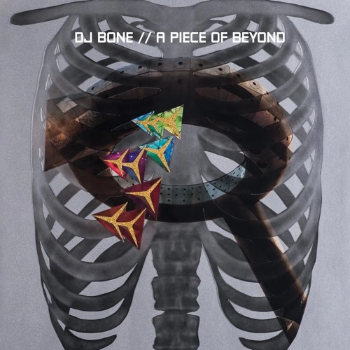 DJ BONE / PIECE OF BEYOND