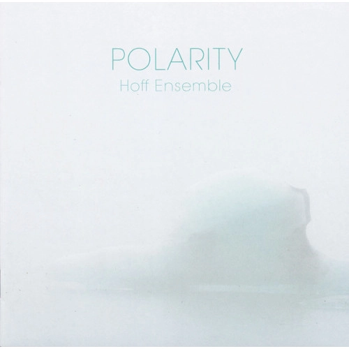 JAN GUNNAR HOFF / ヤン・グンナル・ホフ / POLARITY(BLU-RAY AUDIO + SACD / HYBRID 5.1 SURROUND / STEREO)