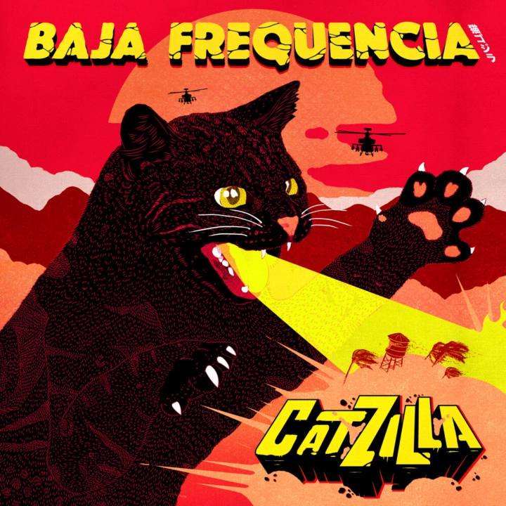BAJA FREQUENCIA / バハ・フレケンシア / CATZILLA