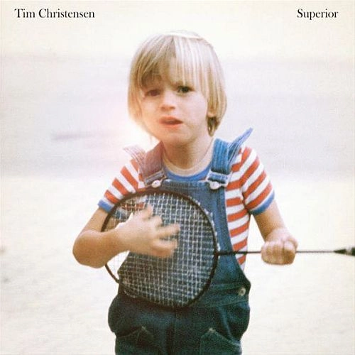 TIM CHRISTENSEN / ティム・クリステンセン / SUPERIOR(2018 REMASTER)<VINYL>