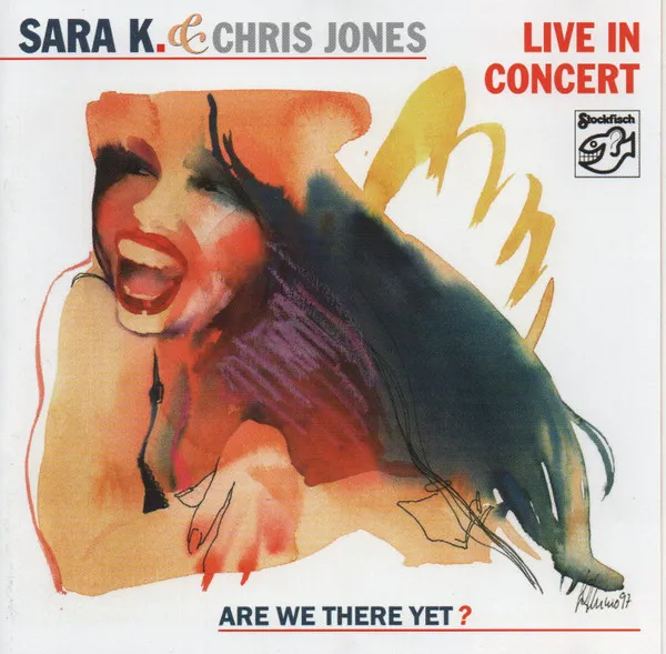SARA K. &CHRIS JONES / LIVE IN CONCERT