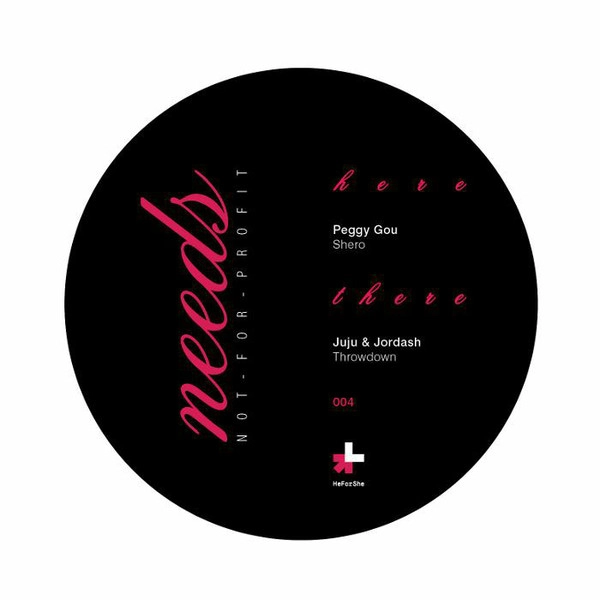 PEGGY GOU / JUJU & JORDASH / NEEDS X UN WOMEN PRESENT HEFORSHE