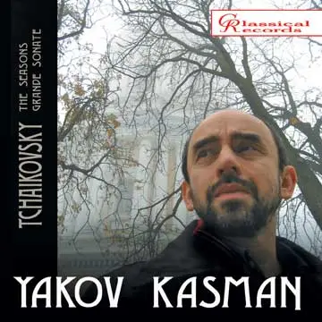 YAKOV KASMAN / ヤコフ・カスマン / TCHAIKOVSKY:THE SEASONS/GRAND SONATA / TCHAIKOVSKY:SEASONS/GRAND SONATA
