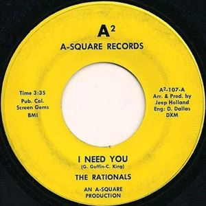 RATIONALS / I NEED YOU