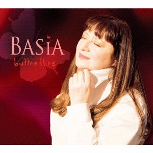 BASIA / バーシア / バタフライズ / BUTTERFLIES