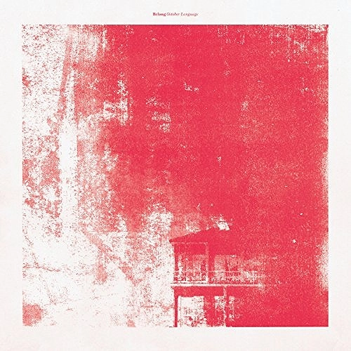 BELONG / OCTOBER LANGUAGE (LP)