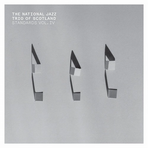 NATIONAL JAZZ TRIO OF SCOTLAND / STANDARDS VOL. IV