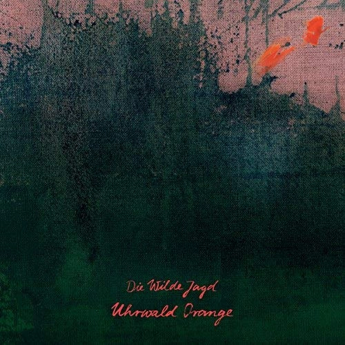 DIE WILDE JAGD / UHRWALD ORANGE