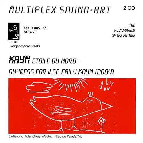 ROLAND KAYN / ローランド・カイン / MULTIPLEX SOUND-ART (ETOILE DU NORD / GHYRESS FUR) [2CD]