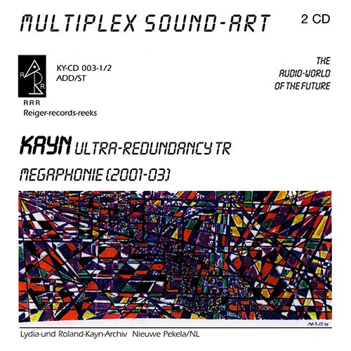 ROLAND KAYN / ローランド・カイン / MULTIPLEX SOUND-ART (ULTRA / REDUNDANCY) [2CD]