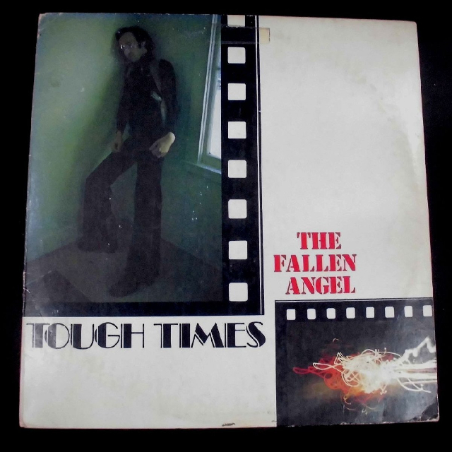 FALLEN ANGEL / TOUGH TIMES