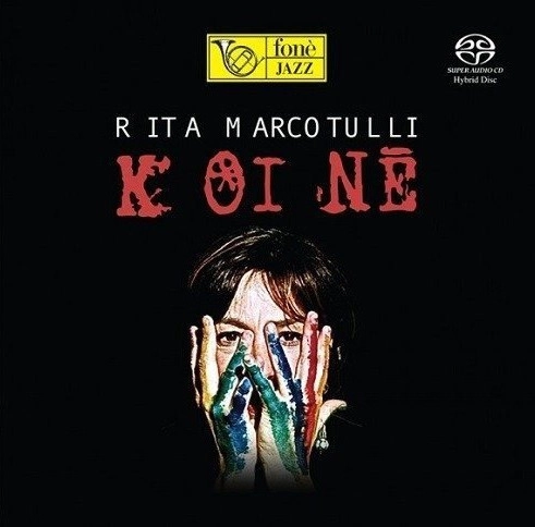 RITA MARCOTULLI / リタ・マルコチュリ / Koine(SACD)